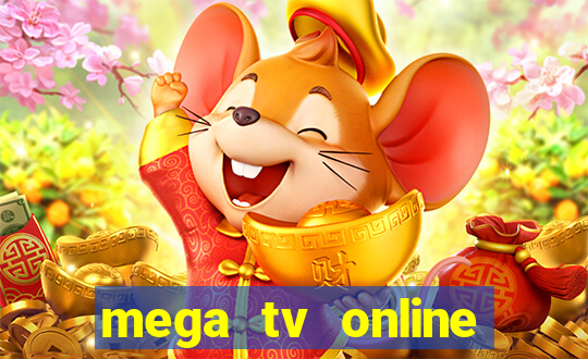 mega tv online gratis futebol ao vivo